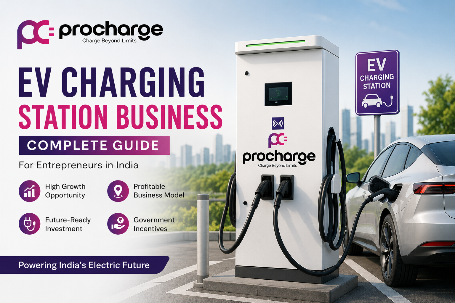 EV Charging Station Business Model: Complete Guide for Entrepreneurs